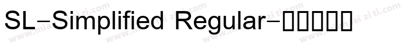 SL-Simplified Regular字体转换